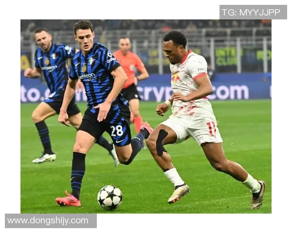 足总杯精彩对决莱比锡完胜国米补时进球点燃全场激情